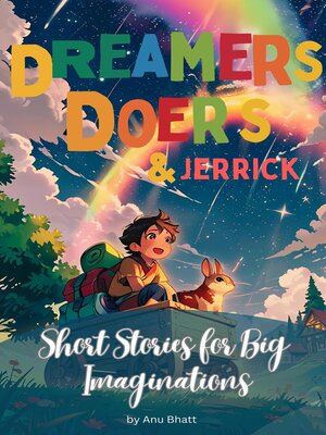 cover image of Dreamers, Doers & Jerrick Short Stories for Big  Imaginations